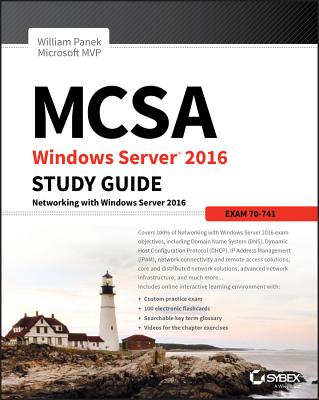 McSa Windows Server 2016 Study Guide: Exam 70-741 - Panek, William