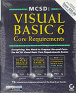 MCSD Visual Basic 6 Core Requirements