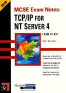 MCSE: Exam Notes - TCP/IP for NT Server 4