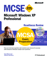MCSE Microsoft Windows XP Professional Readiness Review; Exam 70-270