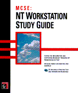 MCSE--NT Workstation Study Guide - Chellis, James, and Strebe, Matthew, and Perkins, Charles