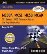 MCSE SQL Server 2000 Database Design and Implementation: Exam 70-229