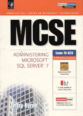 MCSE System Administration for Microsoft SQL Server 7 - Byrne, Jeffrey L