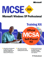 MCSE Training Kit (Exam 70-270): Windows XP Professional