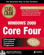 MCSE Windows 2000 Core Four: Exam Cram Pack