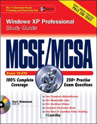 MCSE Windows XP Professional Study Guide (Exam 70-270) - Simmons, Curt
