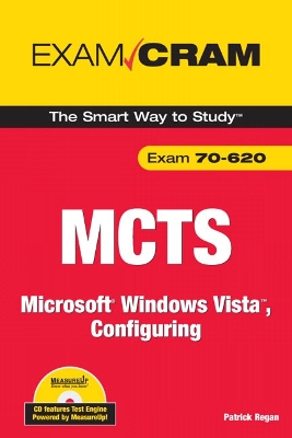 MCTS 70-620: Microsoft Windows Vista, Configuring - Regan, Patrick