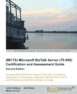 (MCTS) Microsoft BizTalk Server 2010 (70-595) Certification Guide ()