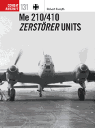 Me 210/410 Zerst�rer Units
