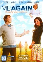 Me Again - David A.R. White; Jeffrey Peterson