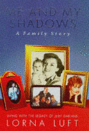 Me and My Shadows