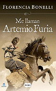 Me Llaman Artemio Furia