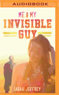 Me & My Invisible Guy