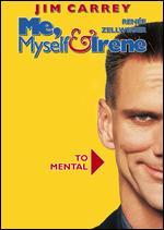 Me, Myself & Irene