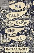 Me Talk Pretty One Day