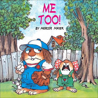 Me Too! - Mayer, Mercer (Illustrator)