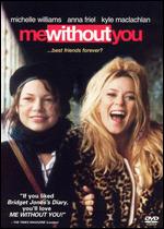 Me Without You - Sandra Goldbacher