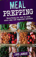 Meal Prep: A Easier way to Live Healthier