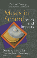 Meals in School: Issues & Impacts