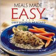Meals Made Easy with Grey Poupon Mustard