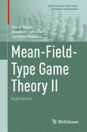 Mean-Field-Type Game Theory II: Applications