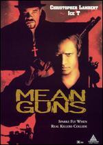 Mean Guns