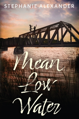 Mean Low Water - Alexander, Stephanie