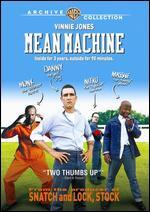 Mean Machine