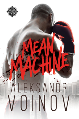Mean Machine - Voinov, Aleksandr