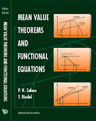 Mean Value Theorems and Functional Equations - Riedel, Thomas, and Sahoo, Prasanna K