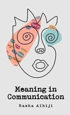Meaning in Communication - Alhiji, Rasha