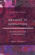 Meaning in Interaction: An Introduction to Pragmatics