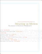 Meaning in Motion: The Semantics of Movement in Medieval Art