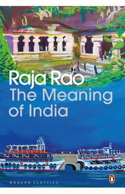 Meaning of India: Essays - Rao, Raja