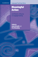 Meaningful Action: Earl Stevick's Influence on Language Teaching