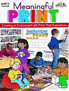 Meaningful Print: Creating an Environment with Print-Rich Experiences