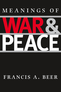 Meanings of War and Peace: Volume 5