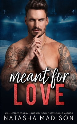 Meant For Love - Madison, Natasha