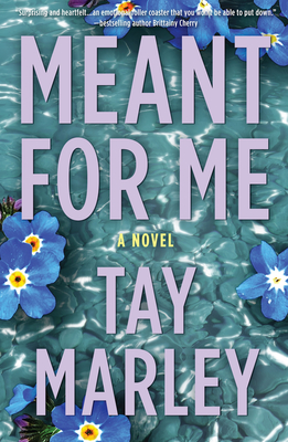 Meant for Me - Marley, Tay
