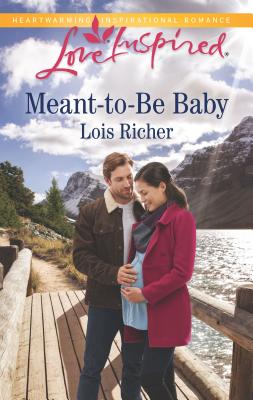 Meant-To-Be Baby - Richer, Lois