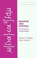 Measure and Integral: An Introduction to Real Analysis