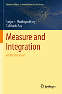 Measure and Integration: An Introduction