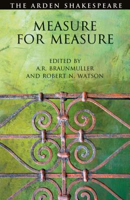 Measure for Measure: Third Series - Shakespeare, William, and Braunmuller, A R (Editor), and Proudfoot, Richard (Editor)