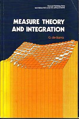 Measure Theory and Integration - de Barra, G