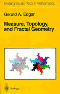 Measure, Topology, and Fractal Geometry