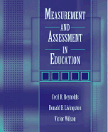 Measurement and Assessment in Education