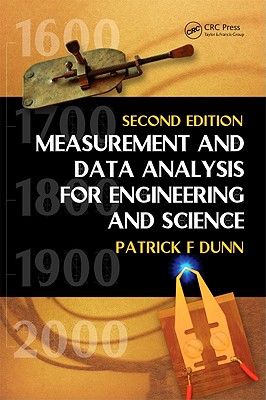 Measurement and Data Analysis for Engineering and Science - Dunn, Patrick F