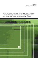 Measurement and Research in the Accountability Era