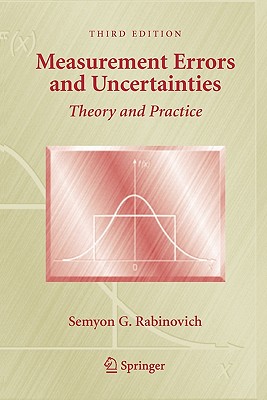 Measurement Errors and Uncertainties: Theory and Practice - Rabinovich, Semyon G.