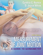 Measurement of Joint Motion: A Guide to Goniometry